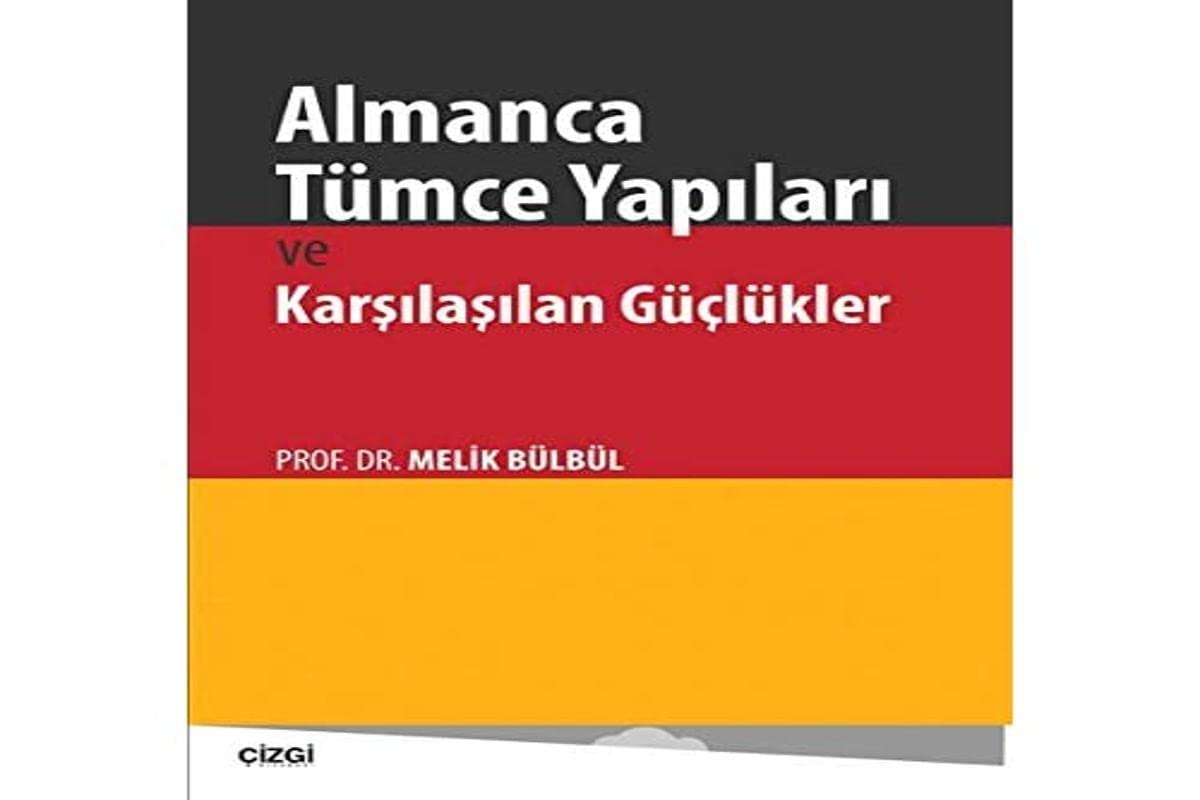 Almanca Tumce Yapilari ve Karsilasilan Guclukler Books