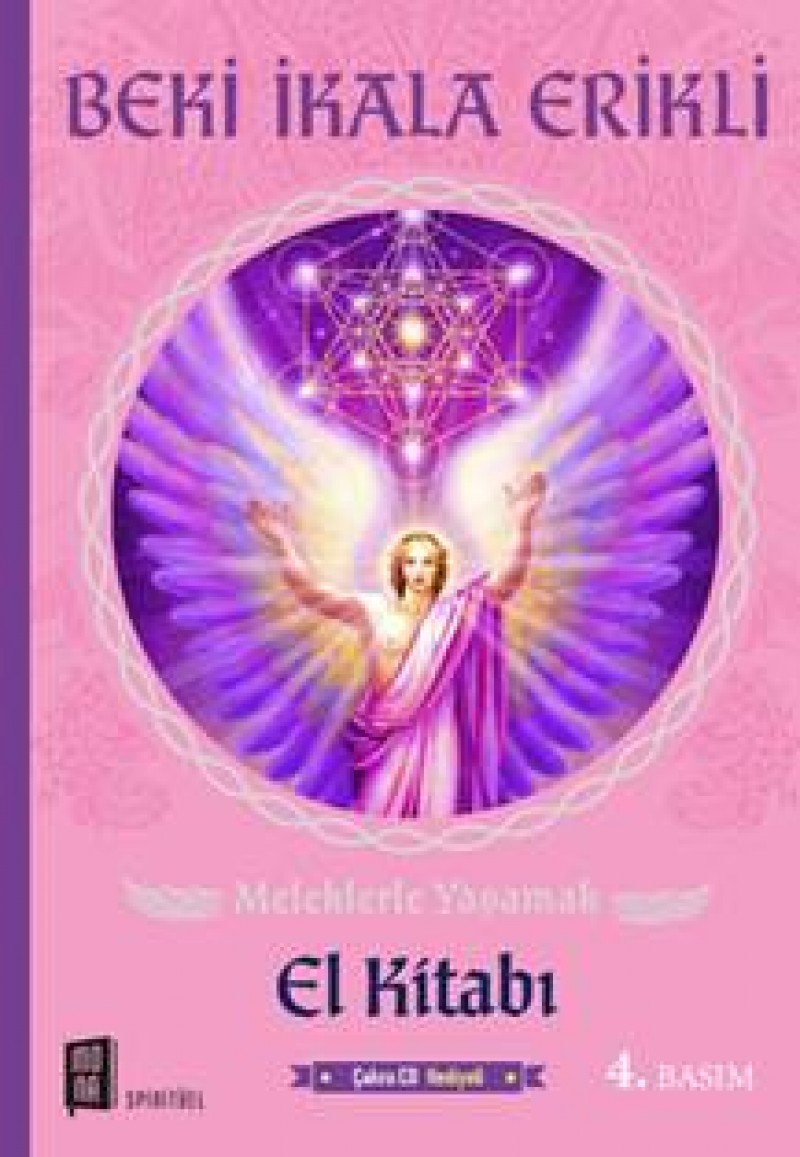 Meleklerle Yasamak - El Kitabi: Cakra CD Hediyeli Religion & Esotericism