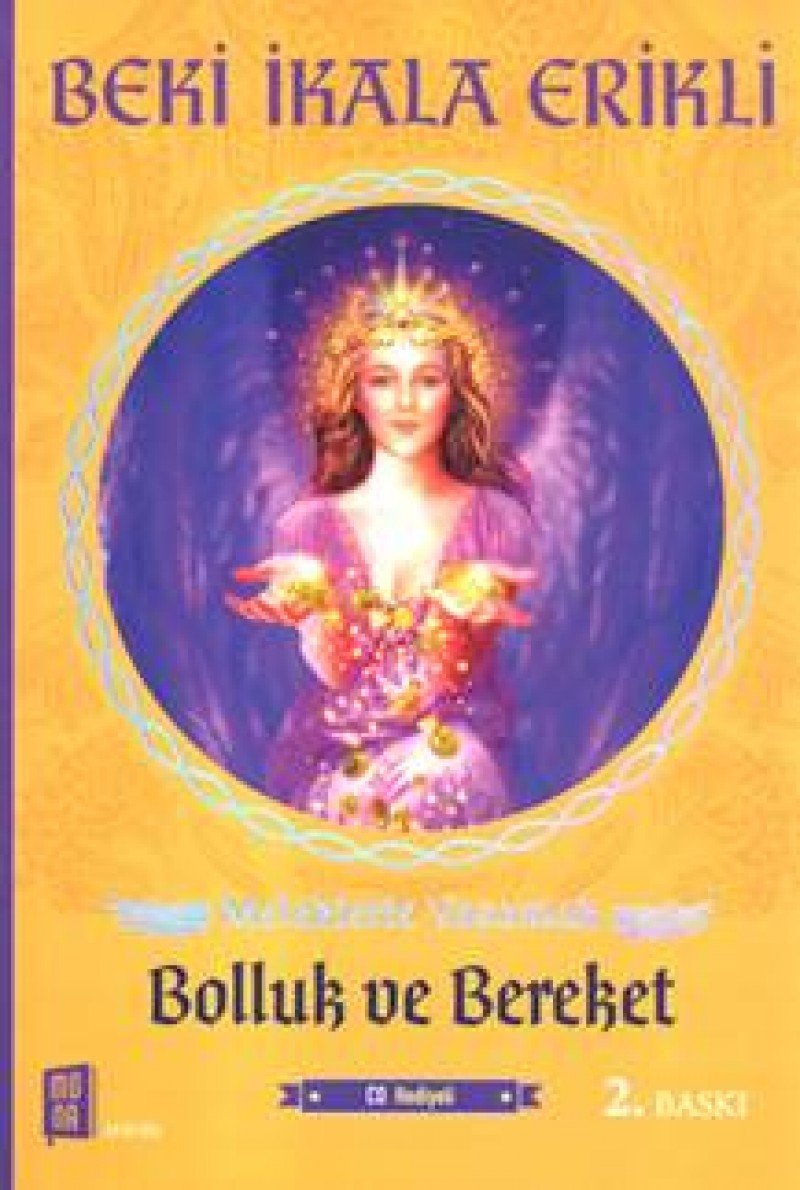 Bolluk Ve Bereket - Meleklerle Yasamak book