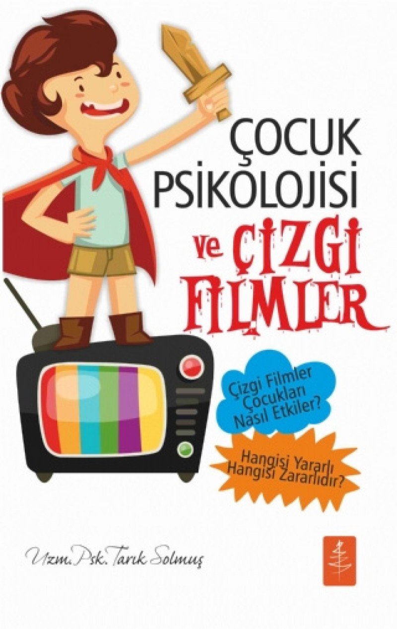 Cocuk Psikolojisi ve Cizgi Filmler book