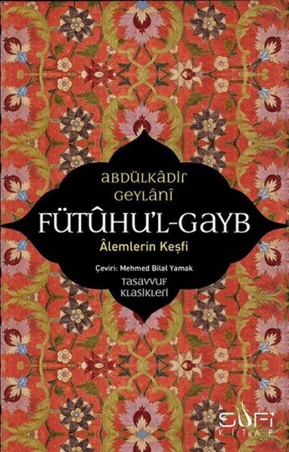 Fütuhul Gayb - Alemlerin Kesfi Social Sciences