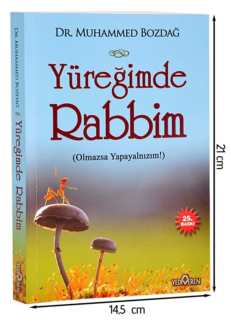 Yüregimde Rabbim: Olmazsa Yapayalnizim: Olmazsa Yapayalnızım! Books