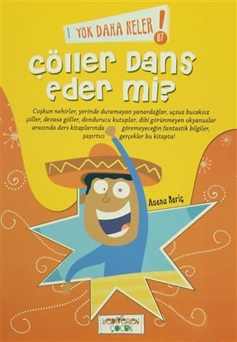 Yok Daha Neler! Çöller Dans Eder Mi? Social Sciences