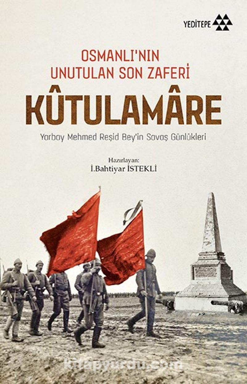 Kutulamare - Osmanlinin Unutulan Son Zaferi Politics & History