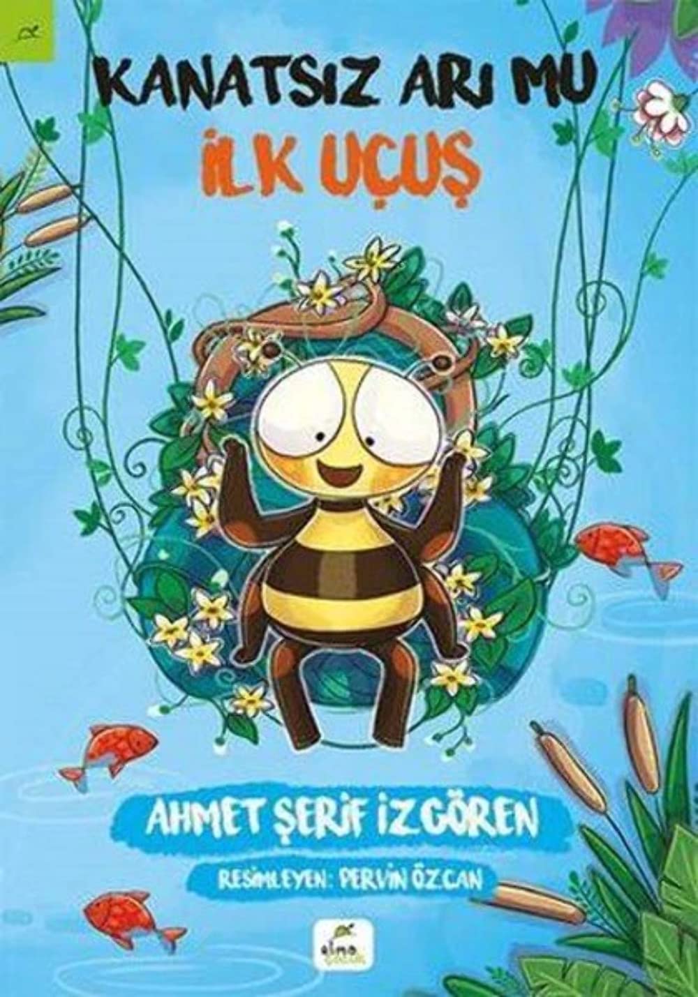 Kanatsiz Ari Mu Ilk Ucus book