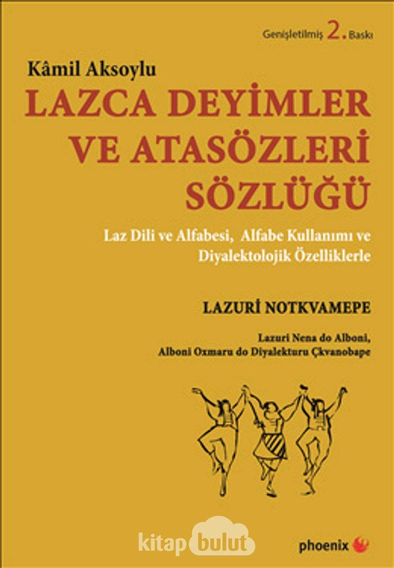 Lazca Deyimler ve Atasözleri Sözlüğü General education