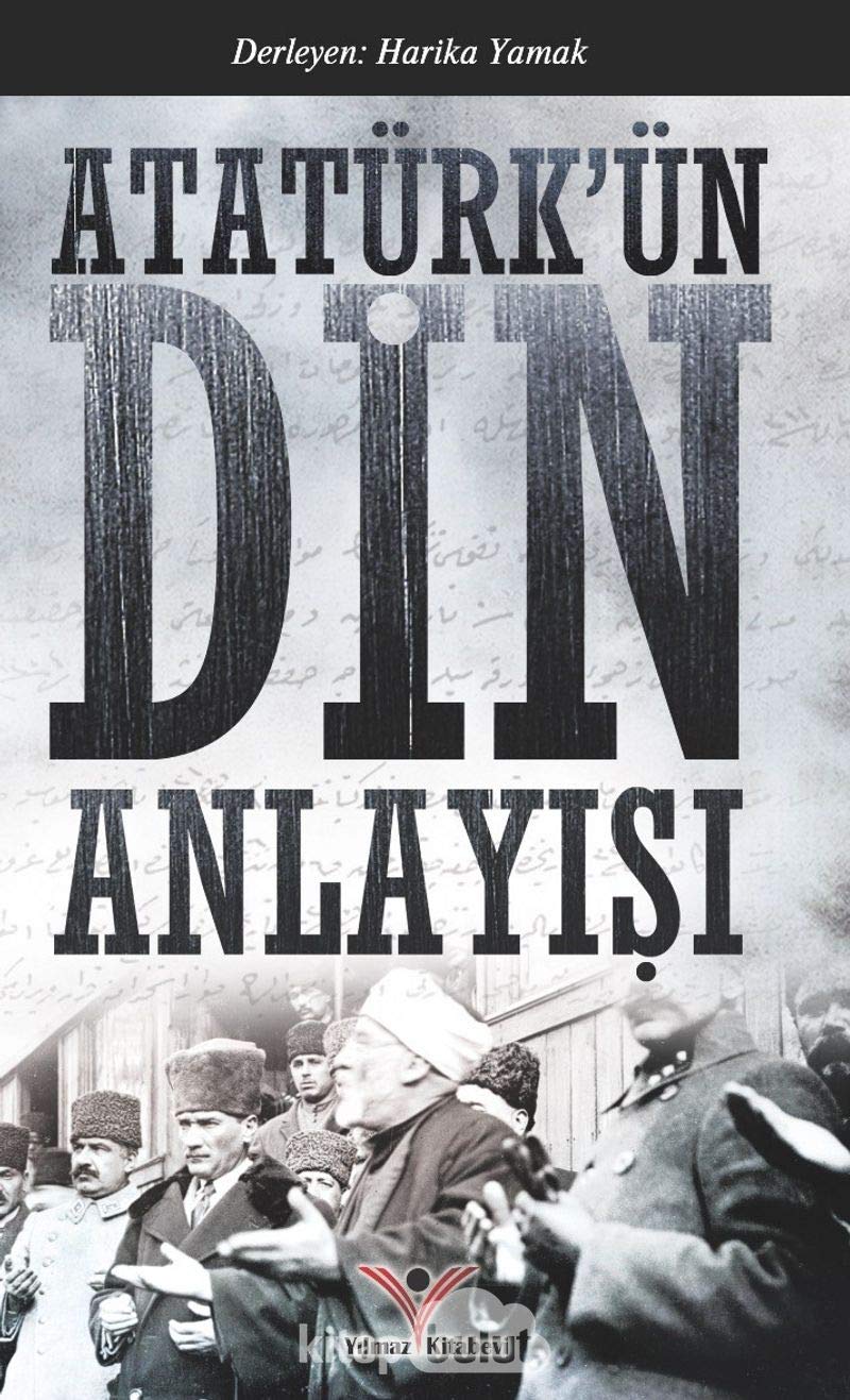 Atatürkün Din Anlayisi Study Guides