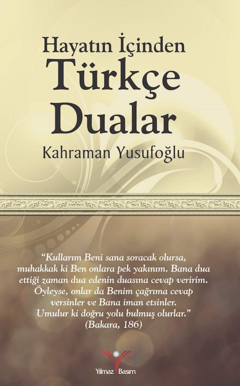 Hayatin Icinden Türkce Dualar book