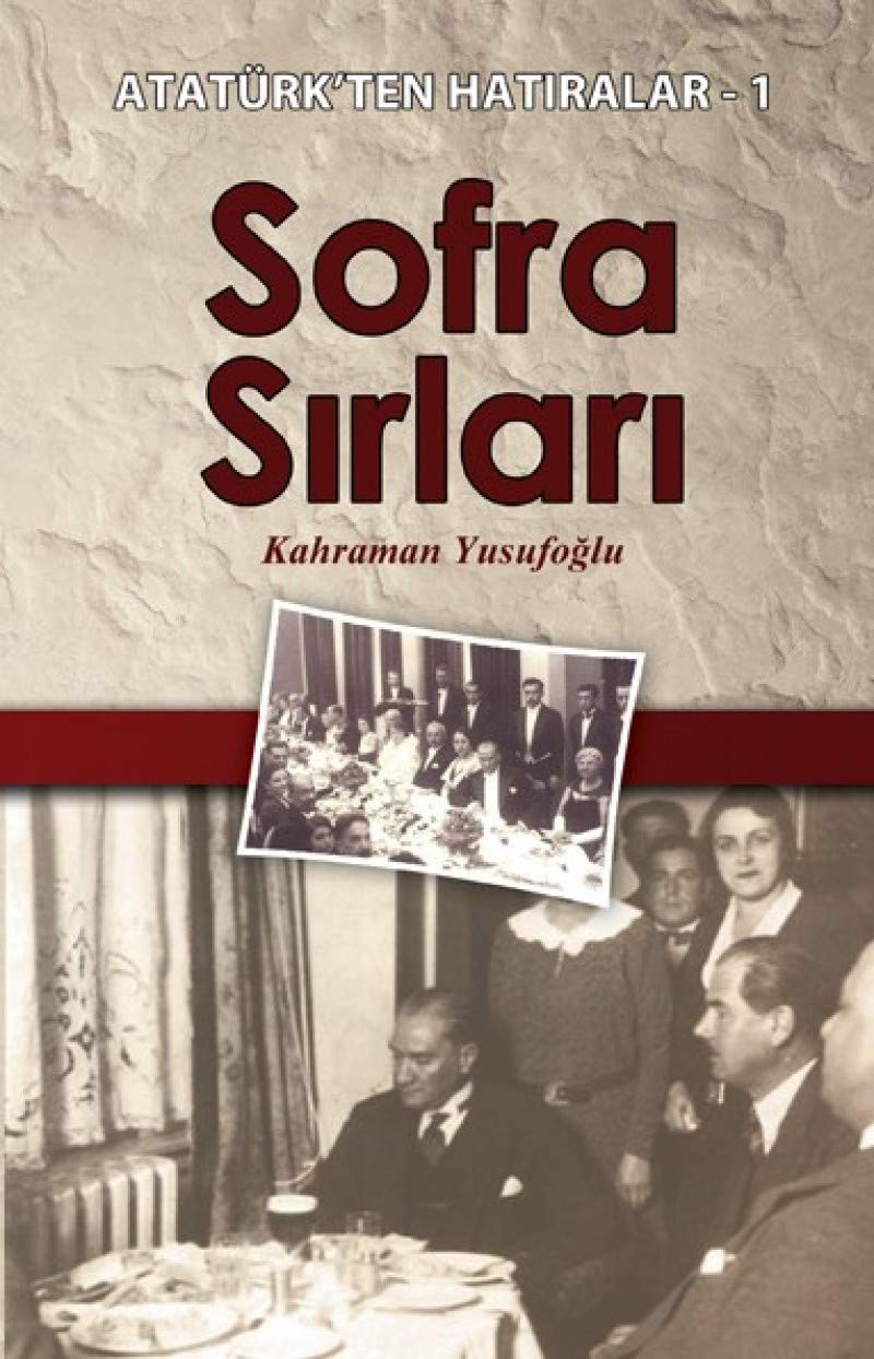 Sofra Sirlari - Ataturkten Hatiralar-1 Books
