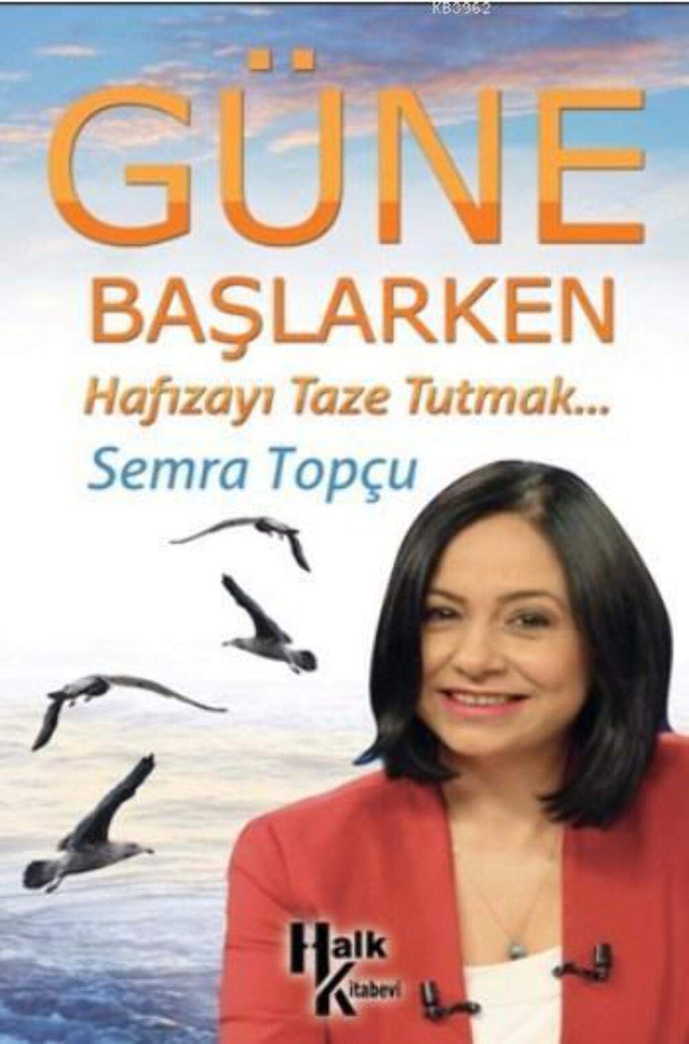 Güne Baslarken Politics & History books