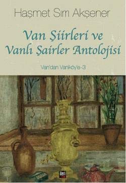 Van Şiirleri ve Vanlı Şairler Antolojisi Books