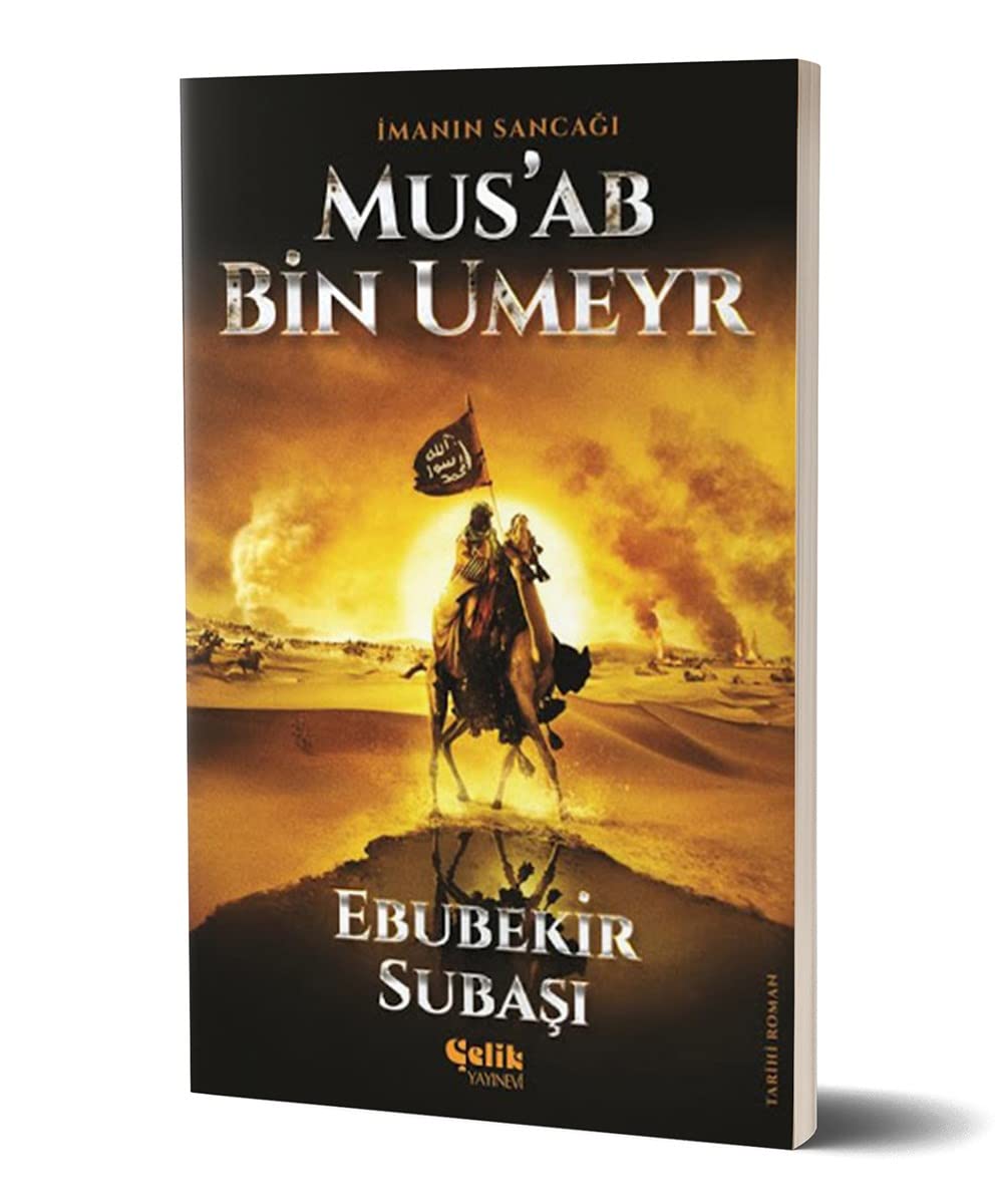 Imanin Sancagi Musab Bin Umeyr: İmanın Sancağı Historical Fiction