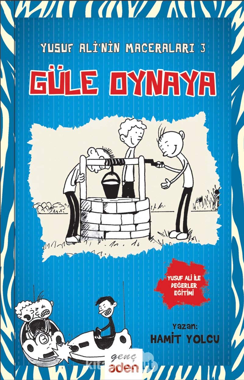 Güle Oynaya - Yusuf Alinin Maceralari 3 book
