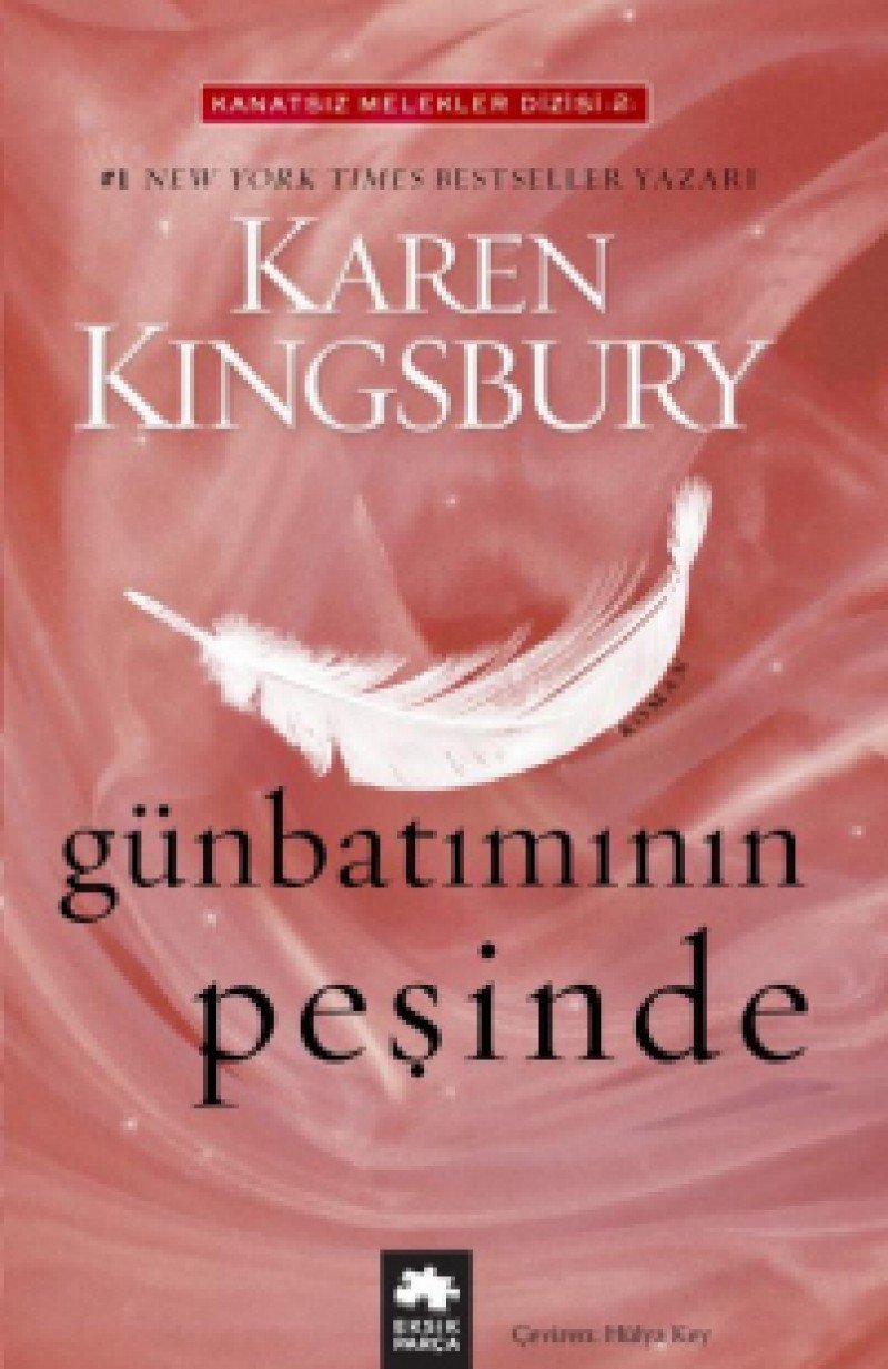 Günbatiminin Pesinde: Kanatsiz Melekler Dizisi 2 Books
