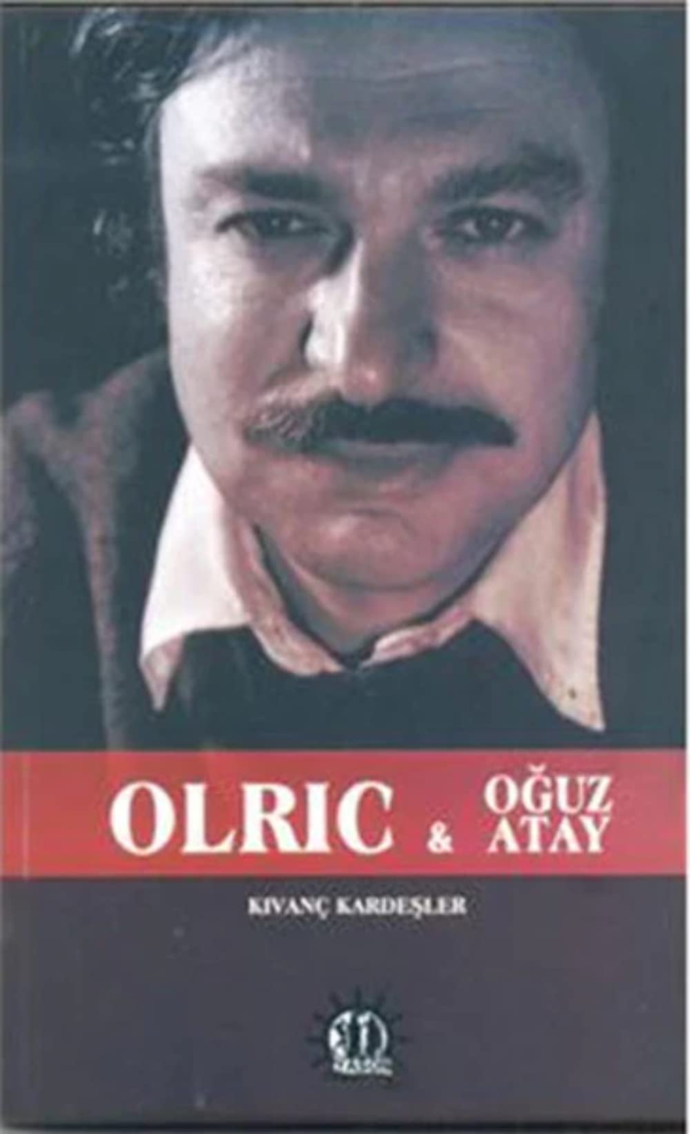 Olric ve Oguz Atay Contemporary literature