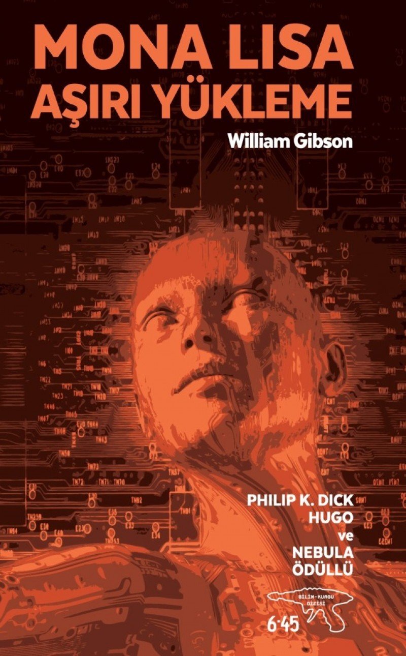 Mona Lisa Asiri Yükleme: Philip K. Dick Hugo ve Nebula Ödülü Historical Fiction