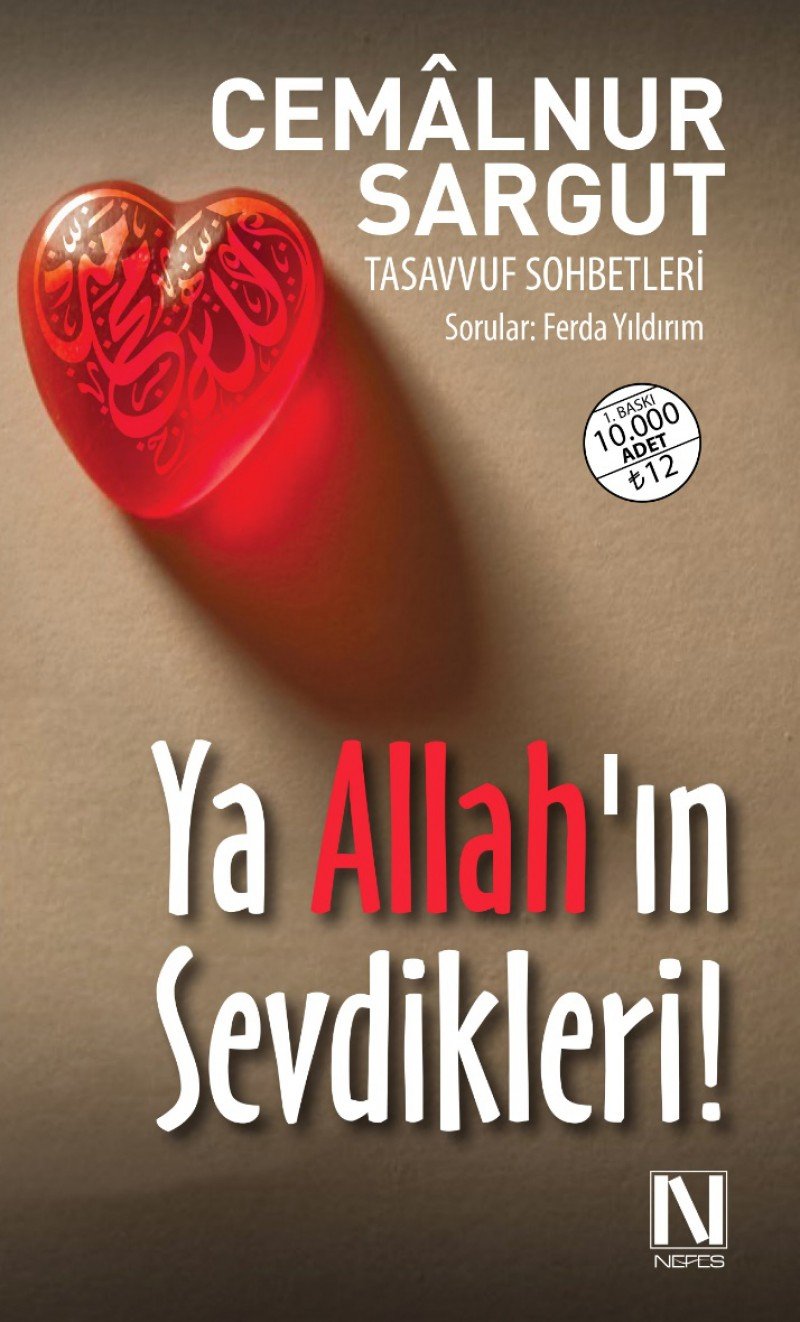 Ya Allahin Sevdikleri: Tasavvuf Sohbetleri - Sorular Ferda Yildirim Social Sciences