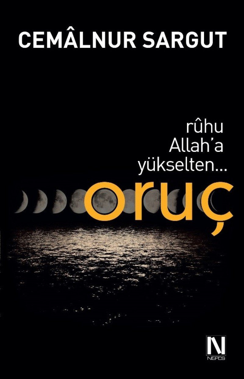 Ruhu Allaha Yükselten Oruc book