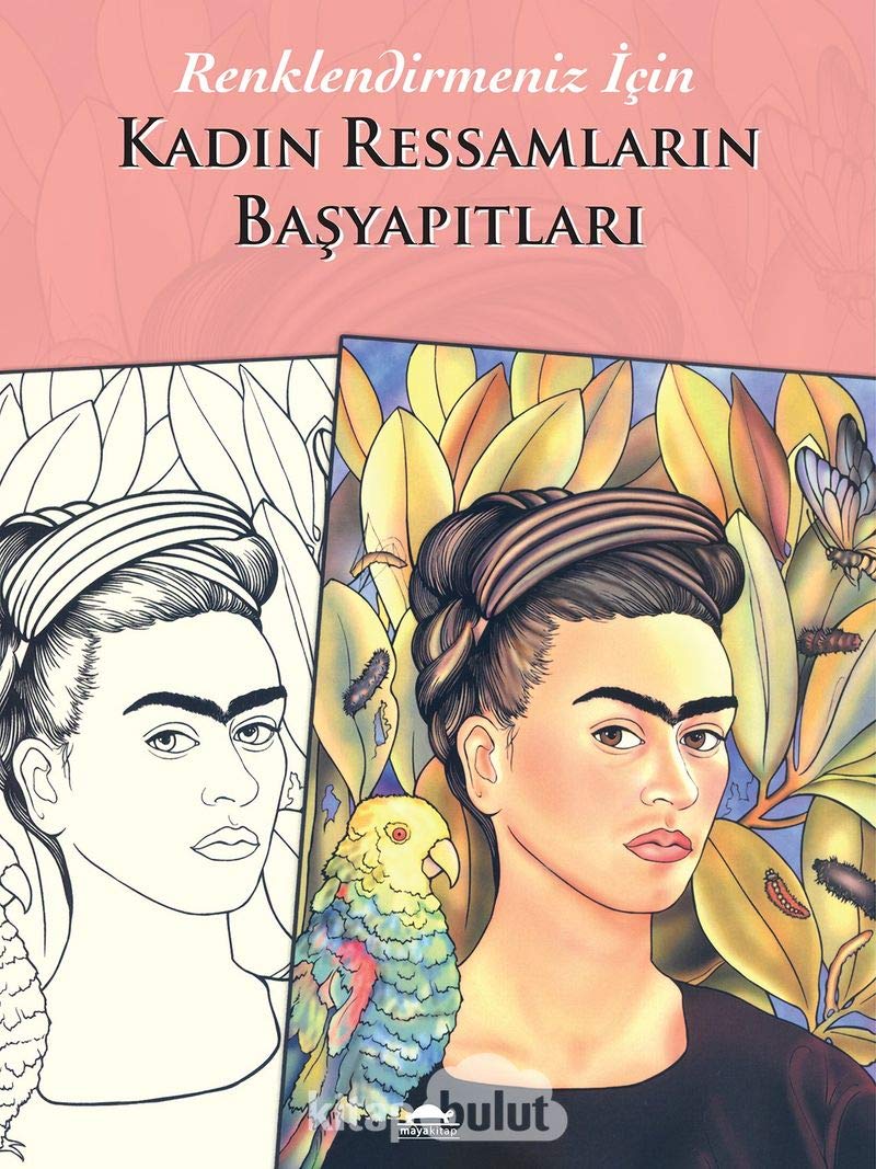 Kadin Ressamlarin Basyapitlari: Renklendirmeniz Icin: Renklendirmeniz İçin Contemporary literature
