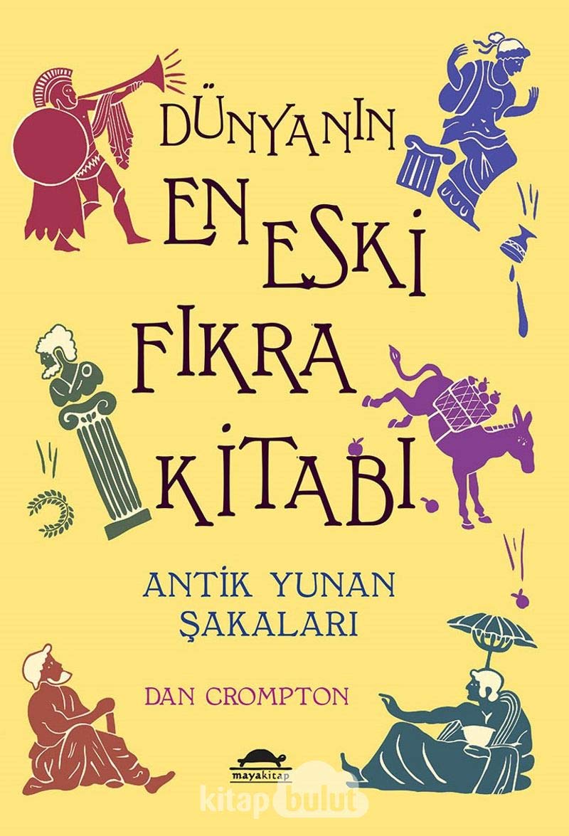 Dünyanın En Eski Fıkra Kitabı (Ciltli): Antik Yunan Şakaları Humour & Satire