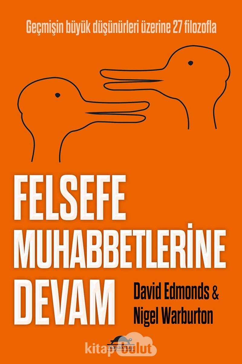 Felsefe Muhabbetlerine Devam: Geçmişin Büyük Düşünürleri Üzerine 27 Filozofla Philosophy
