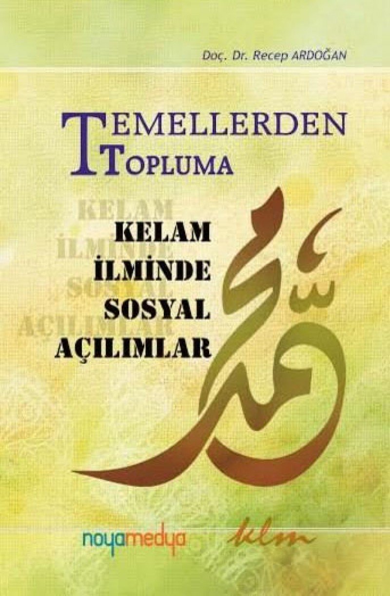 Temellerden Topluma Kelam ilminde Sosyal Acilimlar Books