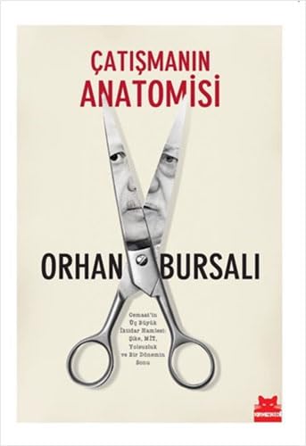 Catismanin Anatomisi: Cemaat'in Üç Büyük İktidar Hamlesi: Şike MİT, Yolsuzluk ve Bir Dönemin Sonu Politics & History