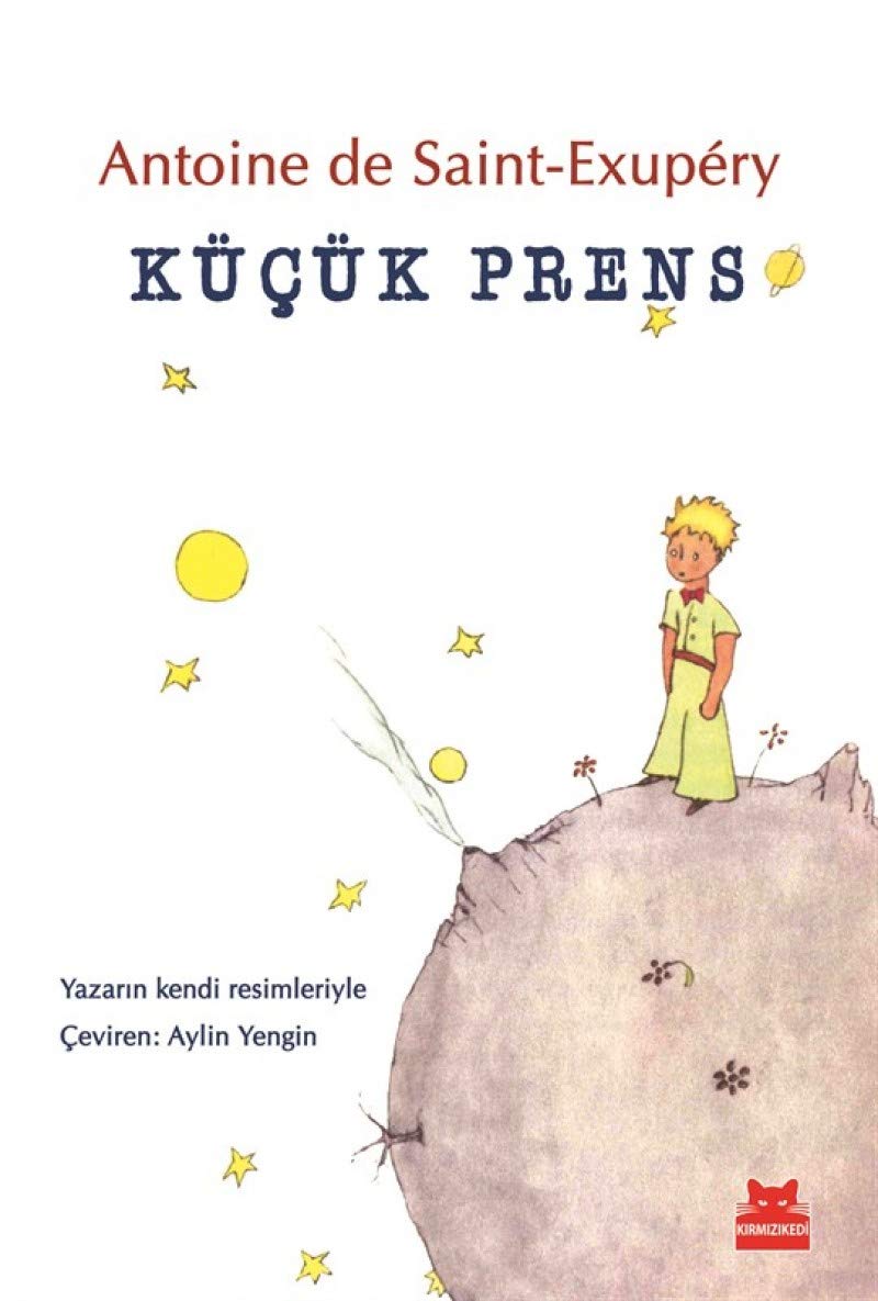 Küçük Prens: Yazarın Kendi Resimleriyle Fairy Tales & Legends