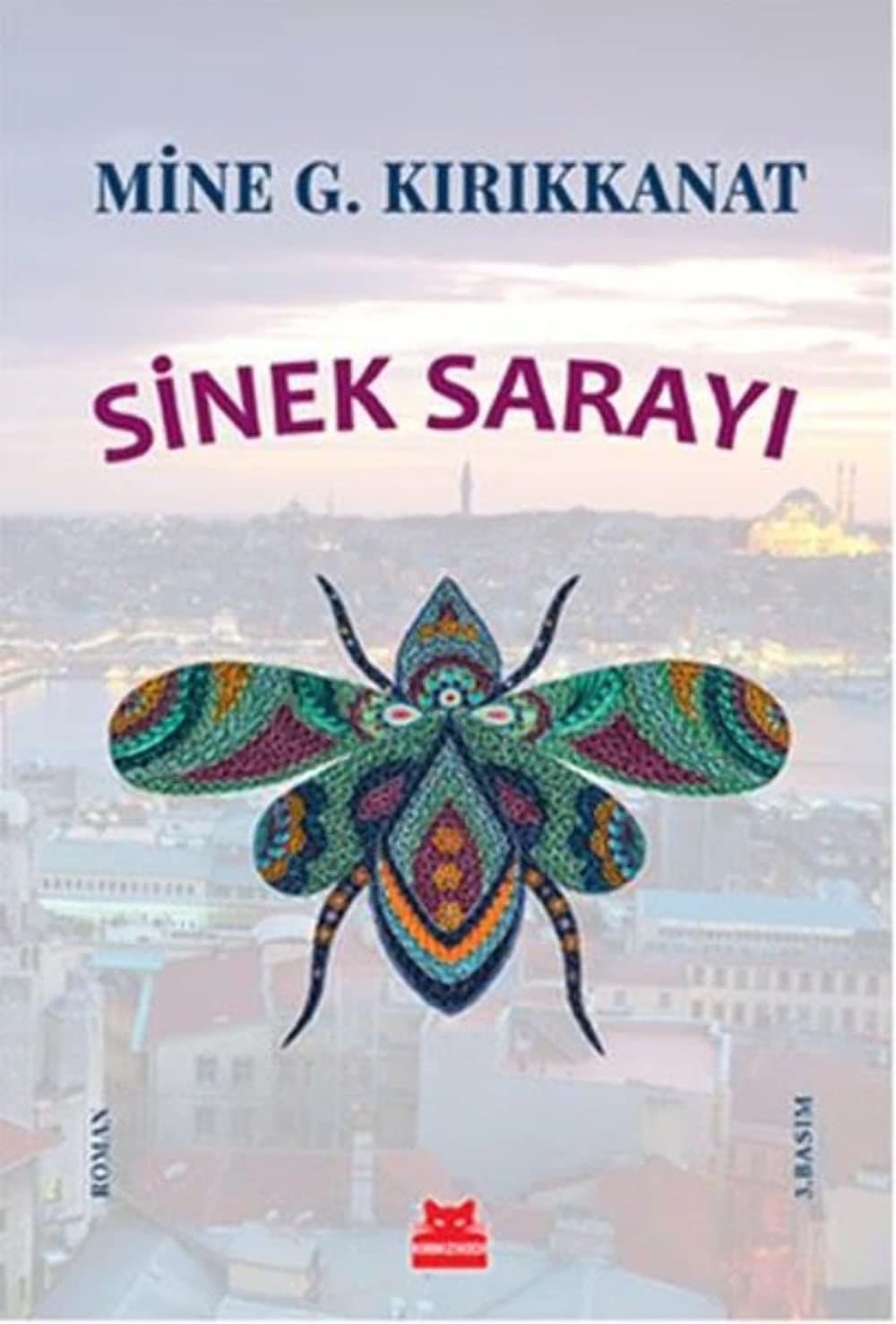 Sinek Sarayi Historical Fiction