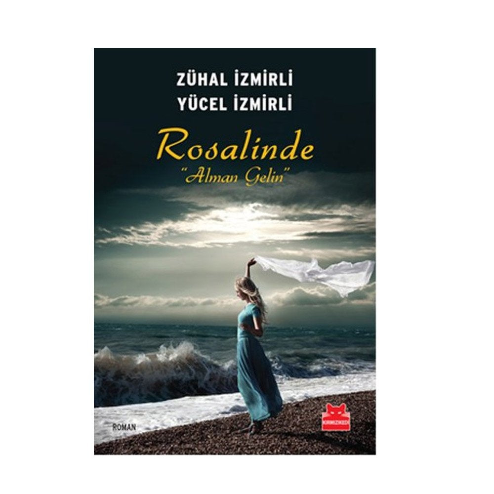 Rosalinde: Alman Gelin Historical Fiction