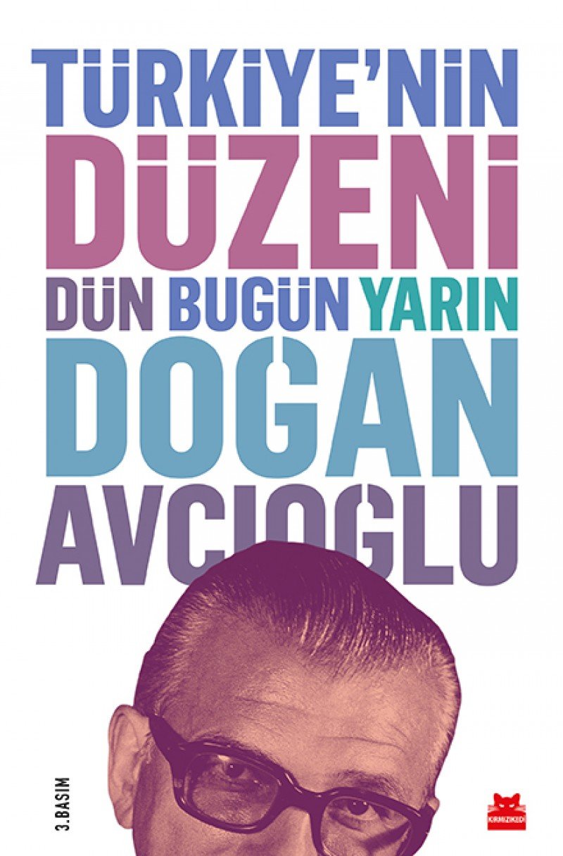 Türkiyenin Düzeni - Dün Bugün Yarin book