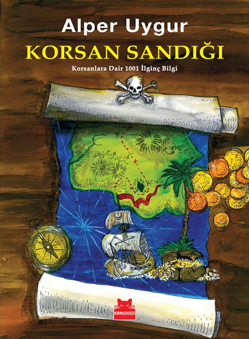 Korsan Sandığı: Korsanlara Dair 1001 İlginç Bilgi Politics & History