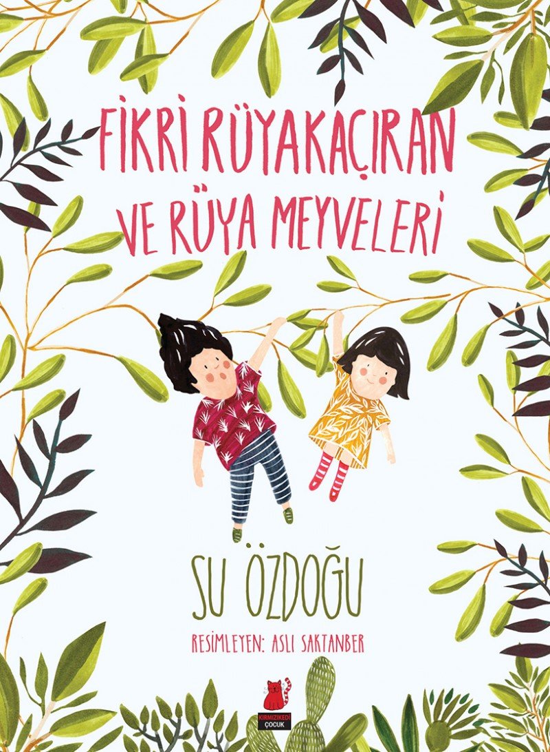 Fikri Rüyakaciran ve Rüya Meyveleri Contemporary literature