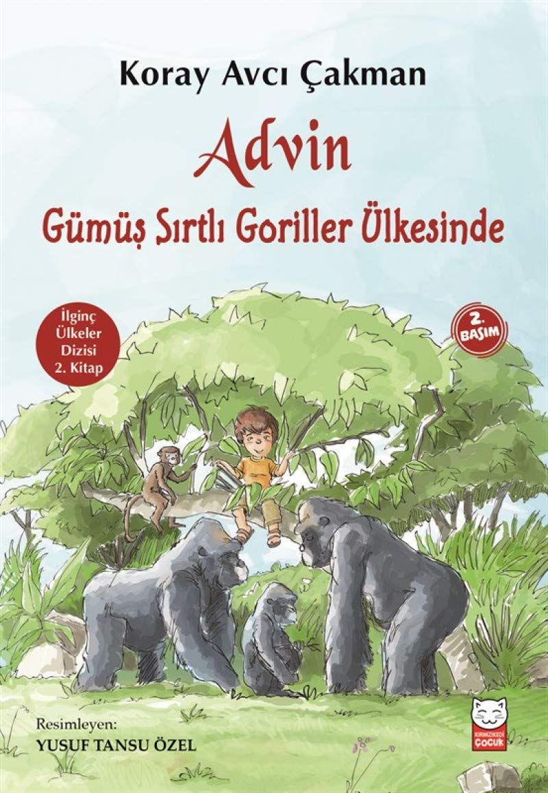 Advin Gümüş Sırtlı Goriller Ülkesinde: İlginç Ülkeler Dizisi 2. Kitap Fairy Tales & Legends