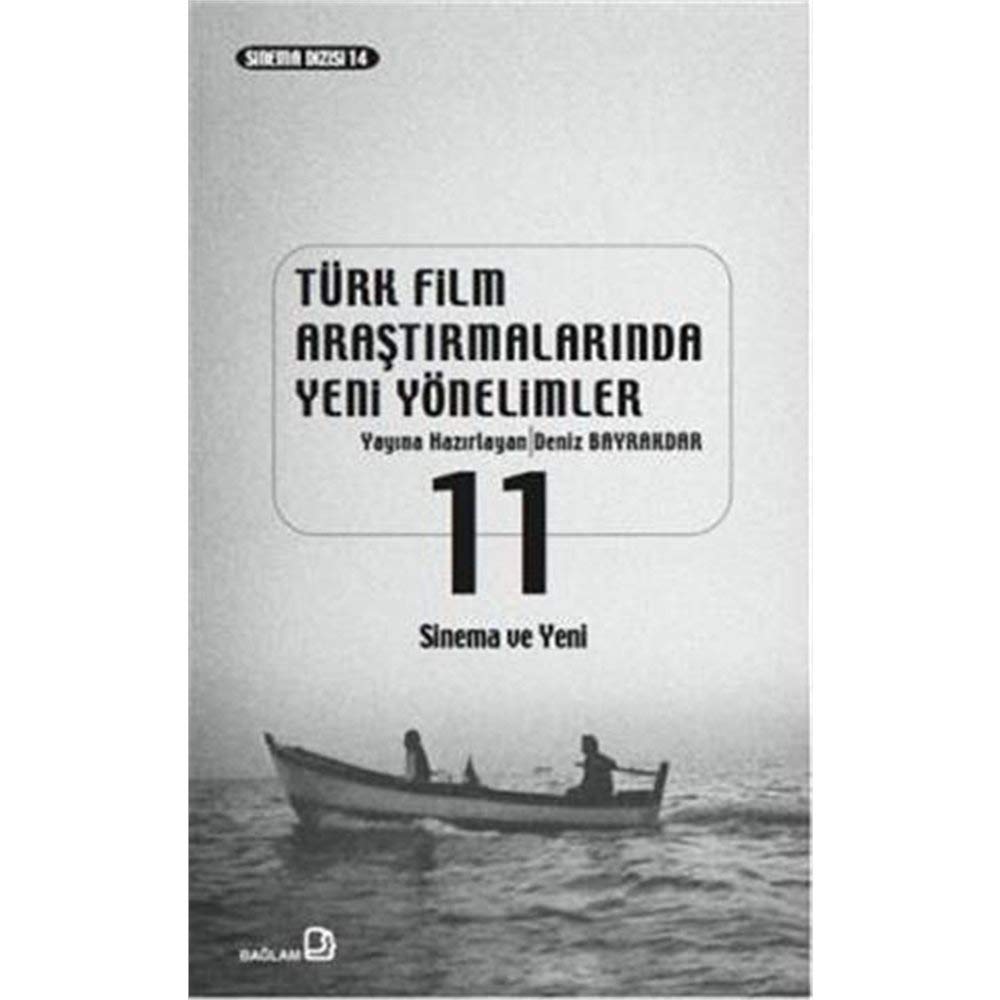 Turk Film Arastirmalarinda Yeni Yonelimler 11 Books