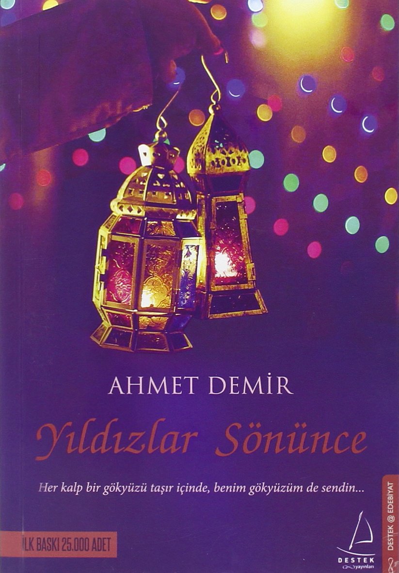 Yildizlar Sönünce: Her kalp bir gökyüzü tasir icinde, benim gökyüzüm de sendin.. Historical Fiction