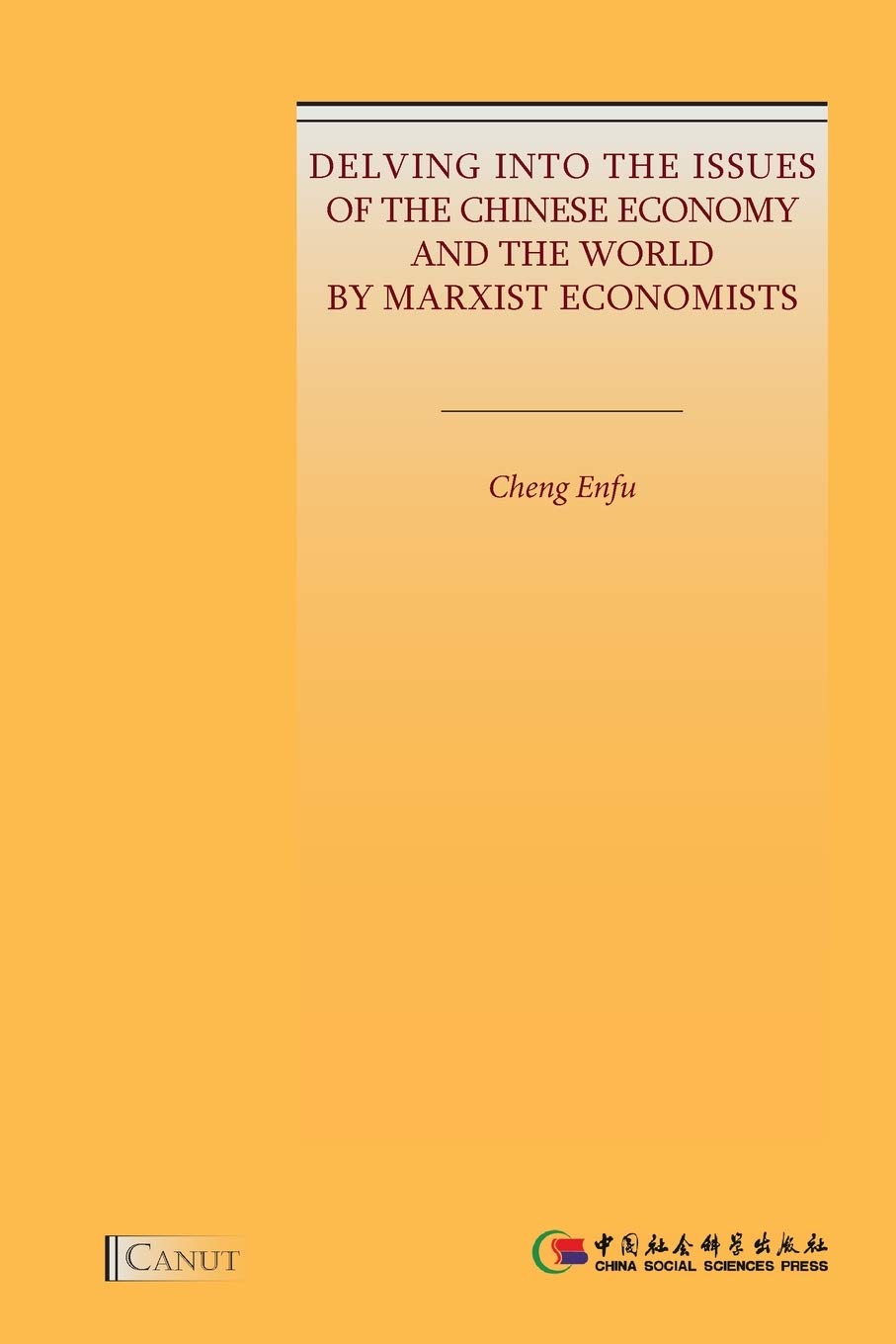 Delving into the Issues of the Chinese Economy and the World by Marxist Economists Law