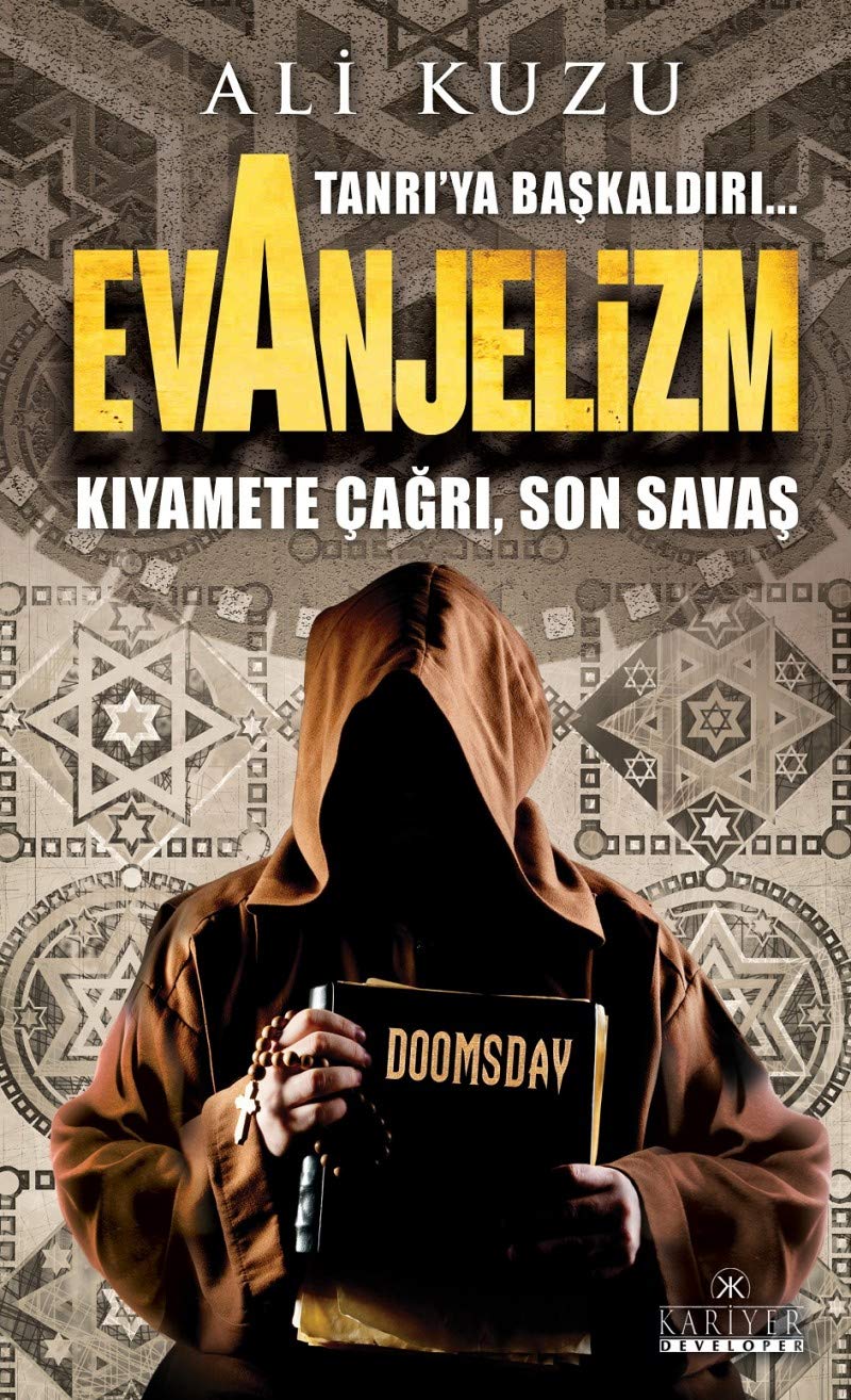 Evanjelizm - Tanriya Baskaldiri...: Kiyamete Cagri, Son Savas: Tanrı'ya Başkaldırı... Kıyamete Çağrı, Son Savaş Social Sciences