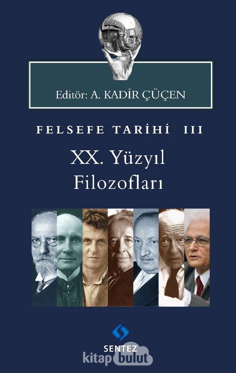 XX. Yüzyıl Filozofları: Felsefe Tarihi III book
