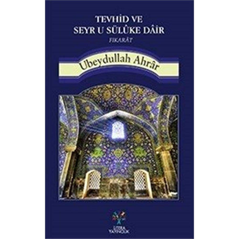 Tevhid ve Seyr u Süluke Dair Fikarat Religion & Esotericism