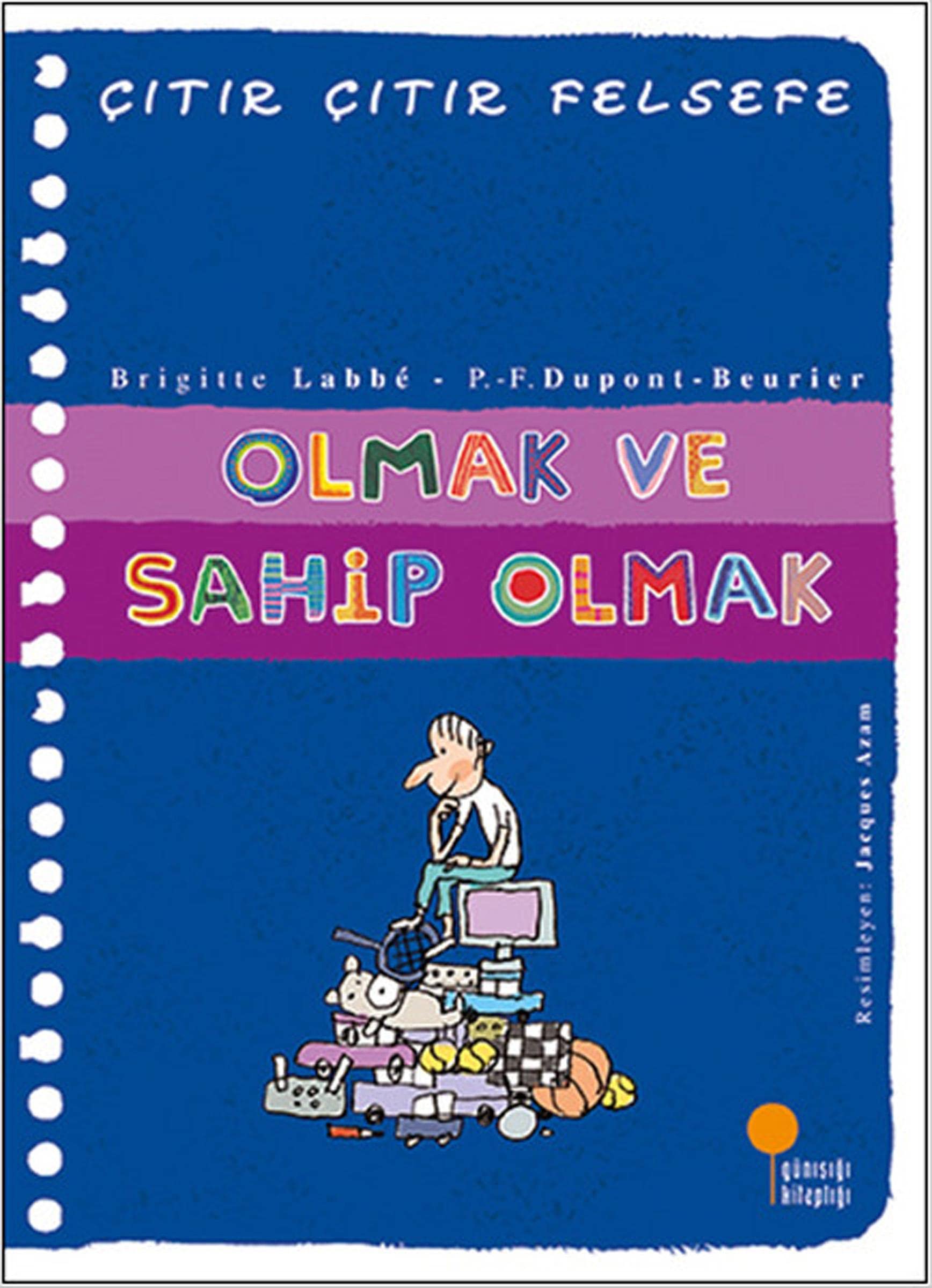 Citir Citir Felsefe 27 - Olmak ve Sahip Olmak Fairy Tales & Legends