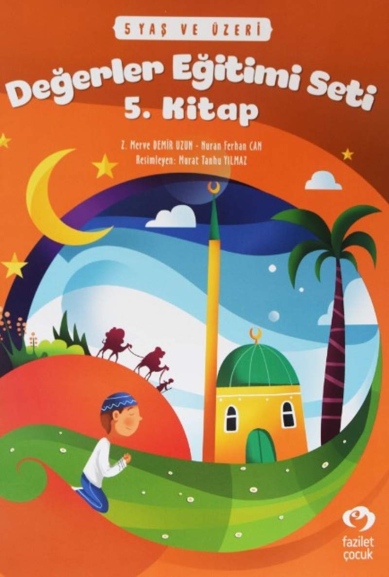 5 Yas ve Üzeri Degerler Egitimi Seti 5. Kitap Books