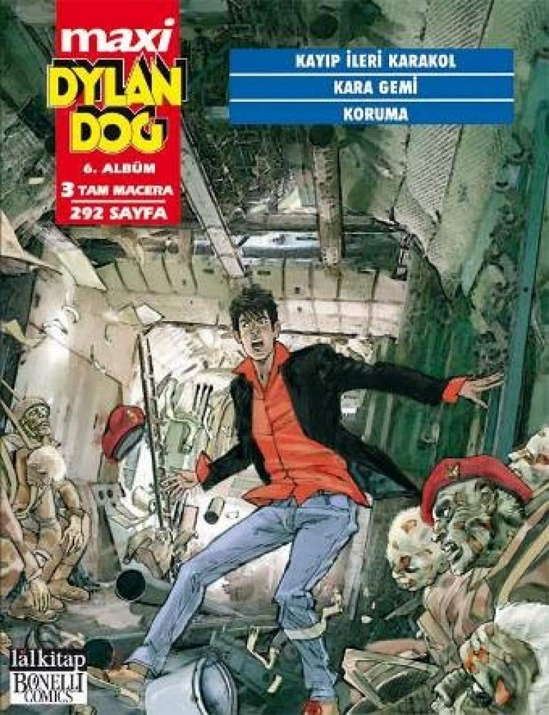 Dylan Dog Maxi 6. Album - Kayip Ileri Karakol book