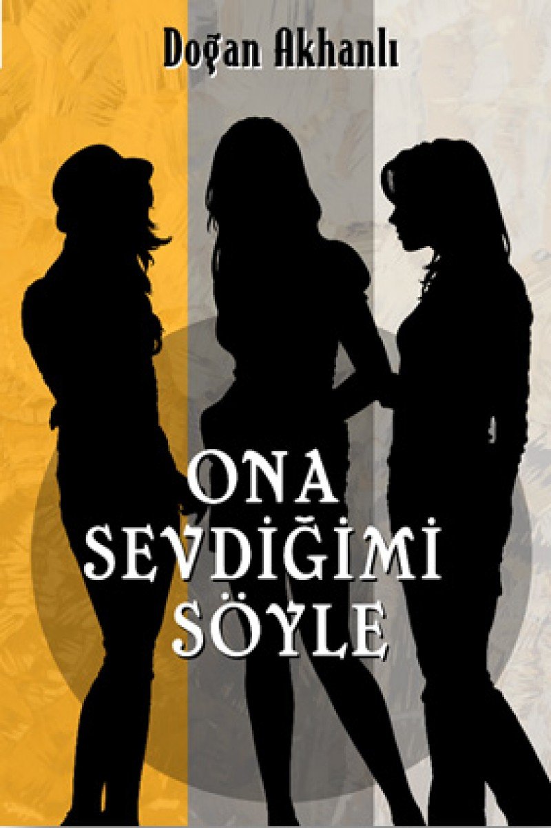 Ona Sevdigimi Söyle Books