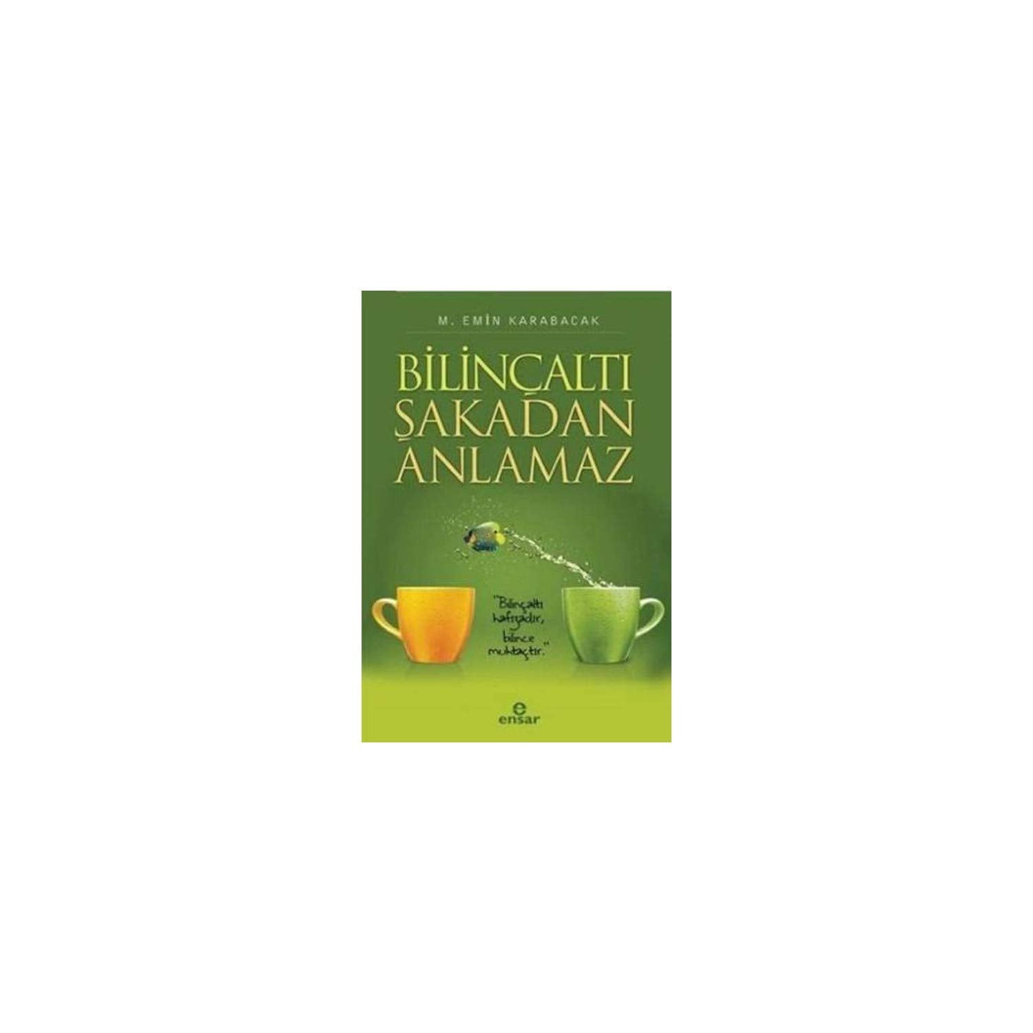 Bilinçaltı Şakadan Anlamaz Lifestyle