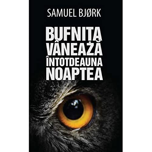 Bufnita Vaneaza Intotdeauna Noaptea Crime & Thrillers