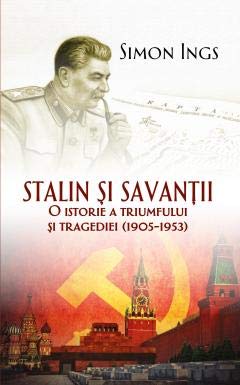 Stalin Si Savantii Politics & History