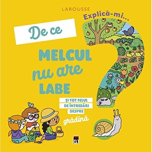 Explica-Mi De Ce Melcul Nu Are Labe Non-fiction books for kids