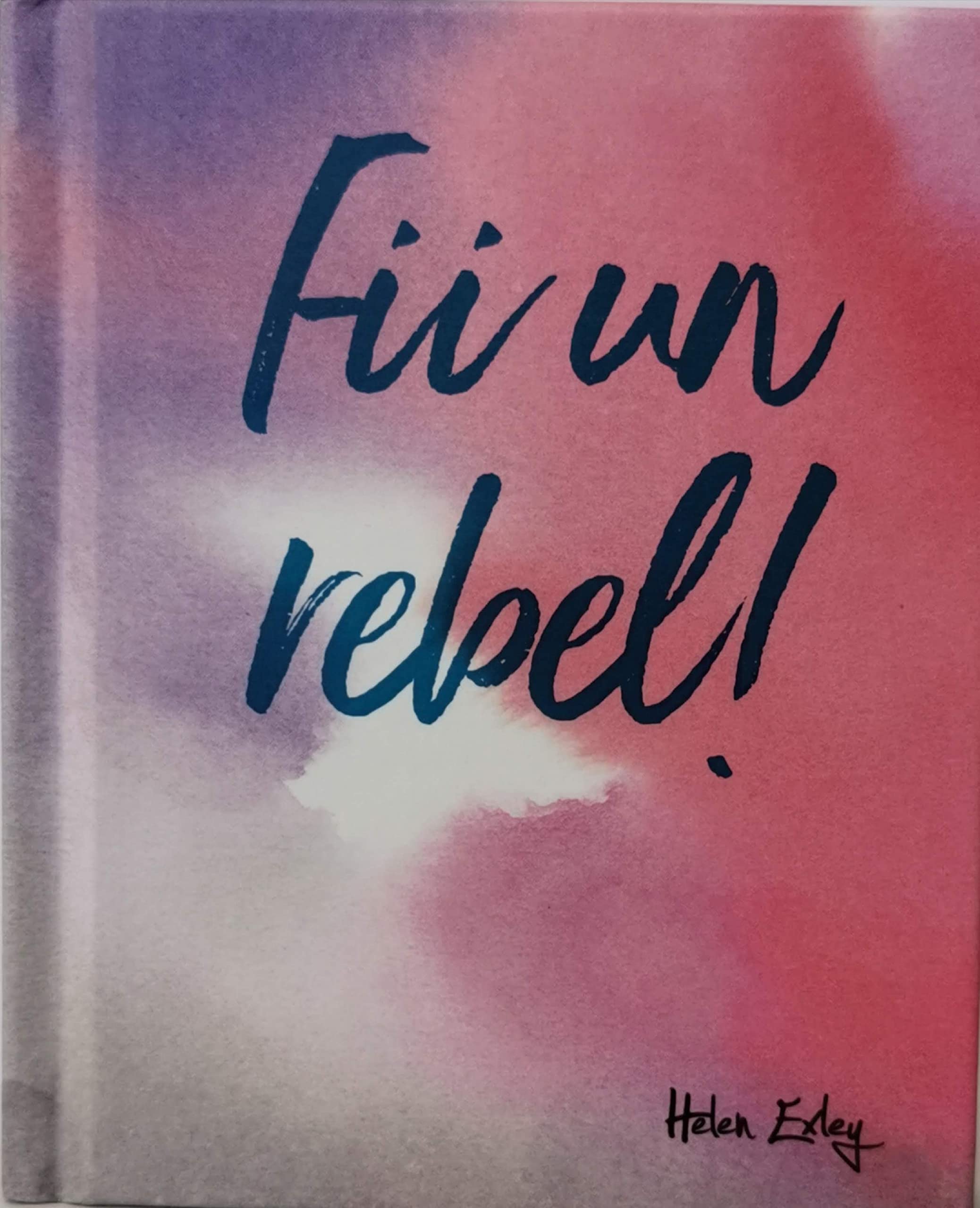 Fii Un Rebel! Books