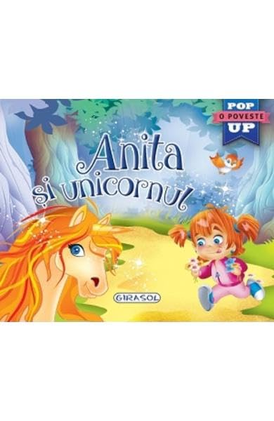 Anita Si Unicornul. Pop-Up Novels & Short Stories